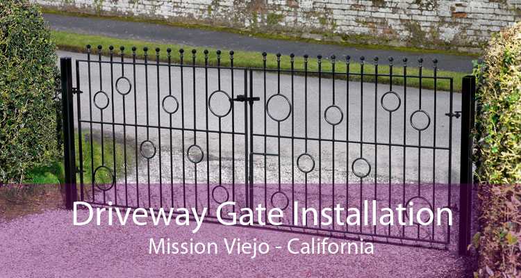 Driveway Gate Installation Mission Viejo - California