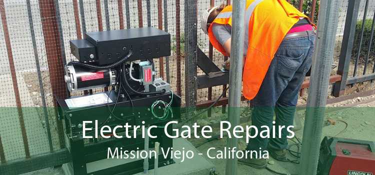 Electric Gate Repairs Mission Viejo - California