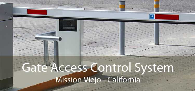 Gate Access Control System Mission Viejo - California