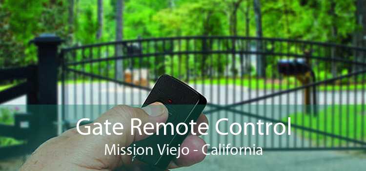 Gate Remote Control Mission Viejo - California