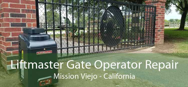 Liftmaster Gate Operator Repair Mission Viejo - California