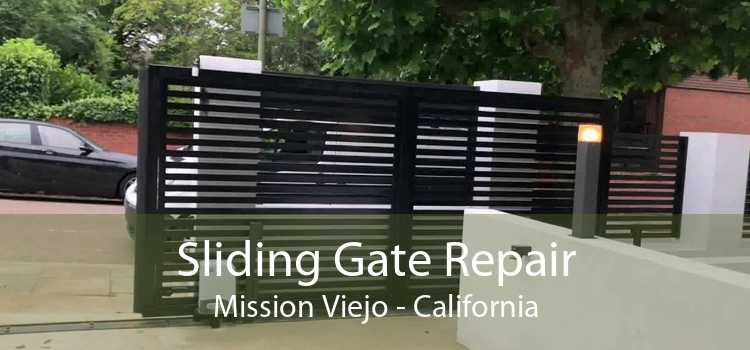 Sliding Gate Repair Mission Viejo - California